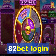 82bet login